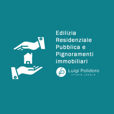 Edilizia Residenziale Pubblica e pignoramenti immobiliari