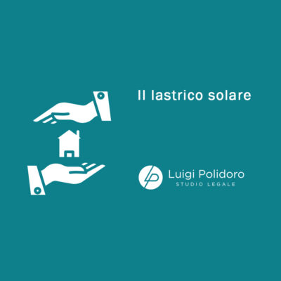 Il lastrico solare nel condominio orizzontale