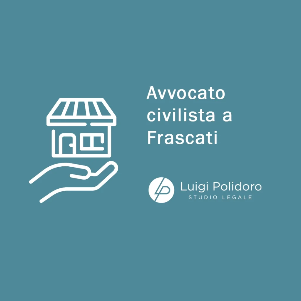 Avvocato Civilista a Frascati
